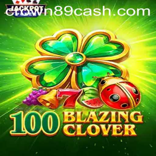 Discover 100BlazingClover: A Thrilling Experience at Crown89 Casino